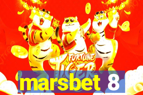 marsbet 8